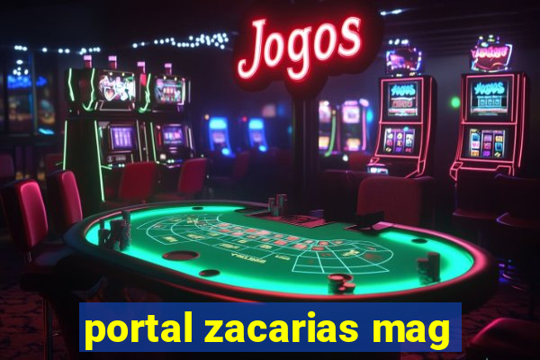 portal zacarias mag